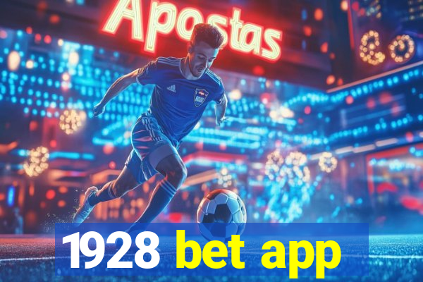 1928 bet app